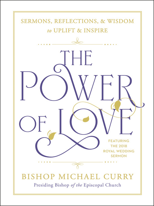 Title details for The Power of Love by Bishop Michael Curry - Available